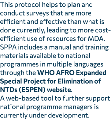 This protocol helps to plan and conduct surveys that are more efficient and effective than what is done currently, le...