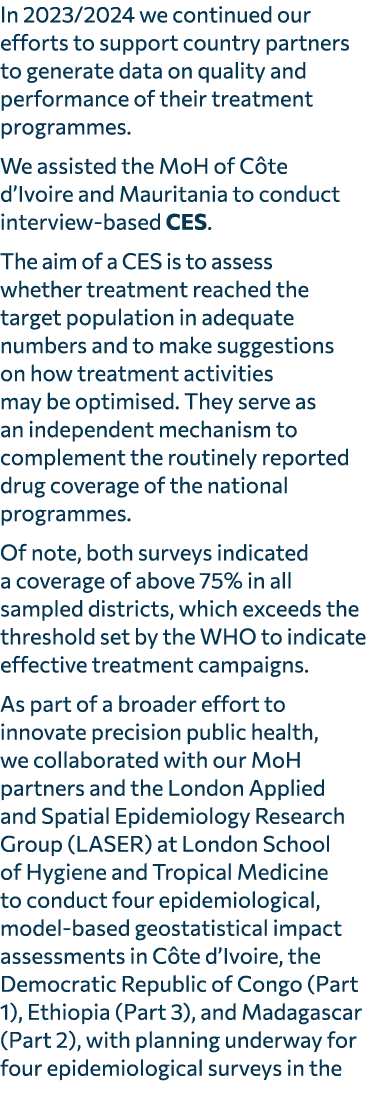 In 2023/2024 we continued our efforts to support country partners to generate data on quality and performance of thei...
