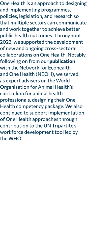 One Health is an approach to designing and implementing programmes, policies, legislation, and research so that multi...
